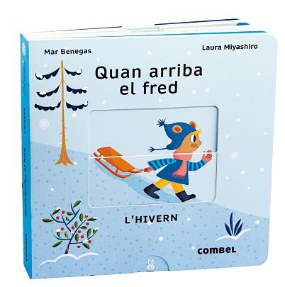 QUAN ARRIBA EL FRED. L'HIVERN | 9788411580090 | BENEGAS ORTIZ, MARÍA DEL MAR | Llibreria L'Illa - Llibreria Online de Mollet - Comprar llibres online