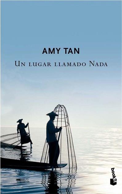 LUGAR LLAMADO NADA, UN | 9788408074373 | AMY TAN | Llibreria L'Illa - Llibreria Online de Mollet - Comprar llibres online