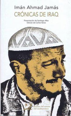 CRONICAS DE IRAQ | 9788496327245 | JAMAS, AHMAD | Llibreria L'Illa - Llibreria Online de Mollet - Comprar llibres online