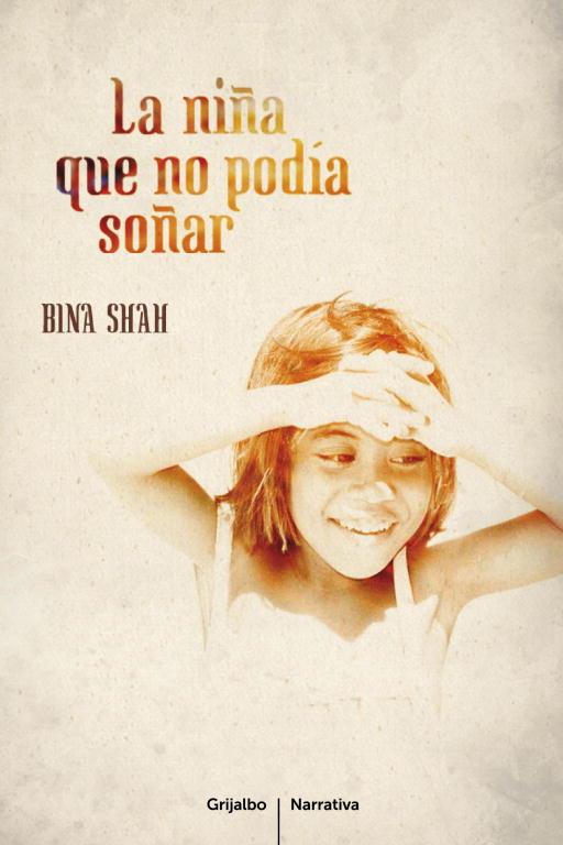 NIÑA QUE NO PODÍA SOÑAR, LA | 9788425344077 | SHAH, BINA