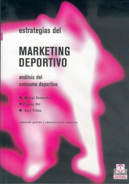 ESTRATEGIAS DEL MARKETING DEPORTIVO | 9788480195409 | VARIOS | Llibreria L'Illa - Llibreria Online de Mollet - Comprar llibres online