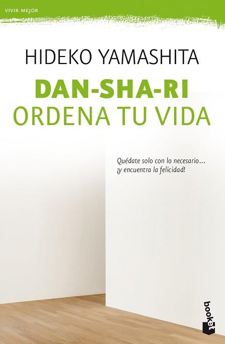 DAN-SHA-RI: ORDENA TU VIDA | 9788408188209 | YAMASHITA, HIDEKO | Llibreria L'Illa - Llibreria Online de Mollet - Comprar llibres online