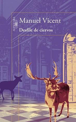 DESFILE DE CIERVOS | 9788420403212 | VICENT, MANUEL