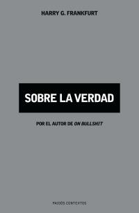 SOBRE LA VERDAD | 9788449319815 | FRANKFURT, HARRY G.