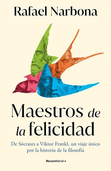 MAESTROS DE LA FELICIDAD | 9788419743916 | NARBONA, RAFAEL | Llibreria L'Illa - Llibreria Online de Mollet - Comprar llibres online