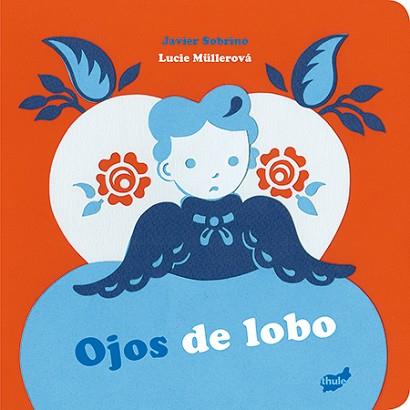 OJOS DE LOBO | 9788416817030 | SOBRINO, JAVIER | Llibreria L'Illa - Llibreria Online de Mollet - Comprar llibres online