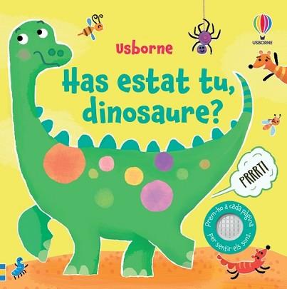 HAS ESTAT TU, DINOSAURE? | 9781805073673 | TAPLIN, SAM | Llibreria L'Illa - Llibreria Online de Mollet - Comprar llibres online
