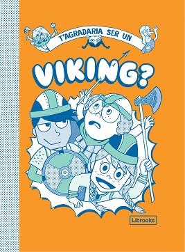 T'AGRADARIA SER UN VIKING? | 9788412087741 | DIVERSOS AUTORS