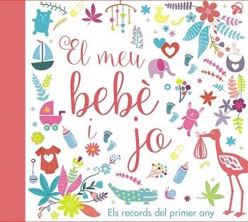 MEU BEBÈ I JO, EL | 9788499067728 | VV. AA.