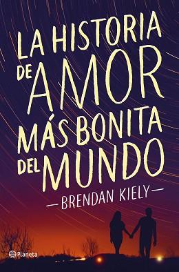 HISTORIA DE AMOR MÁS BONITA DEL MUNDO, LA | 9788408172369 | KIELY, BRENDAN  | Llibreria L'Illa - Llibreria Online de Mollet - Comprar llibres online