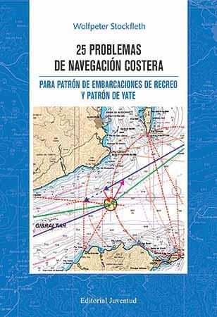 25 PROBLEMAS DE NAVEGACION COSTERA | 9788426136756 | STOCCKFLETH, WOLFPETER