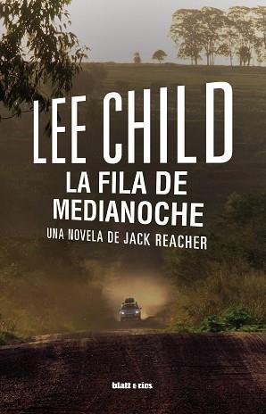 FILA DE MEDIANOCHE, LA | 9788412996920 | CHILD, LEE | Llibreria L'Illa - Llibreria Online de Mollet - Comprar llibres online