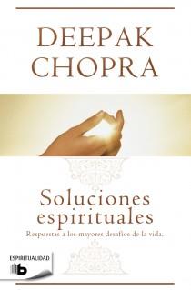 SOLUCIONES ESPIRITUALES | 9788498728637 | CHOPRA, DEEPAK | Llibreria L'Illa - Llibreria Online de Mollet - Comprar llibres online