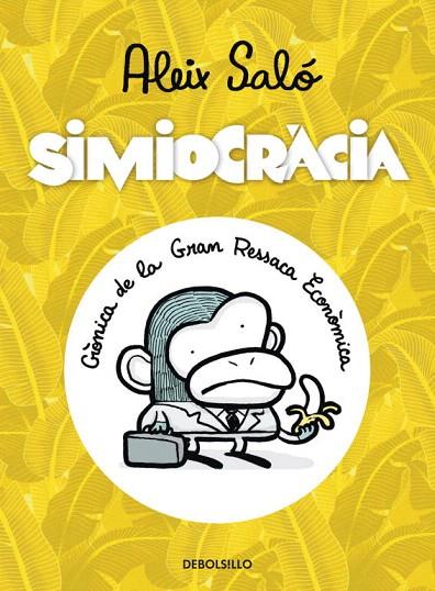 SIMIOCRÀCIA | 9788499897066 | SALÓ, ALEIX | Llibreria L'Illa - Llibreria Online de Mollet - Comprar llibres online
