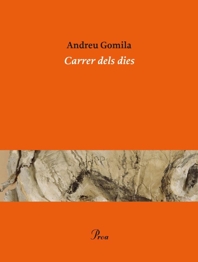 CARRER DELS DIES | 9788475883281 | GOMILA, ANDREU