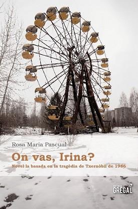 ON VAS IRINA? | 9788494233012 | PASCUAL I SELLENT, ROSA MARIA