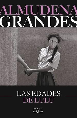 EDADES DE LULÚ, LAS | 9788411077798 | GRANDES, ALMUDENA | Llibreria L'Illa - Llibreria Online de Mollet - Comprar llibres online
