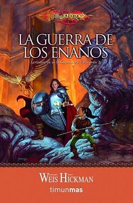 GUERRA DE LOS ENANOS, LA | 9788448001179 | WEIS, MARGARET / TRACY HICKMAN | Llibreria L'Illa - Llibreria Online de Mollet - Comprar llibres online