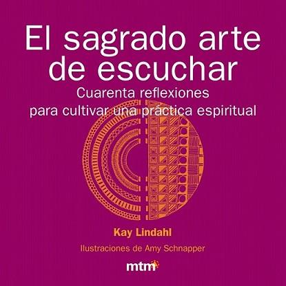 SAGRADO ARTE DE SCUCHAR EL | 9788496697898 | LINDAHL KAY