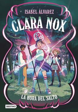 CLARA NOX 3. LA HORA DEL SALTO | 9788408320630 | ÁLVAREZ, ISABEL