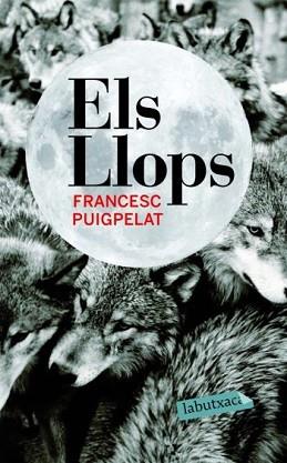 LLOPS, ELS | 9788492549283 | PUIGPELAT, FRANCESC | Llibreria L'Illa - Llibreria Online de Mollet - Comprar llibres online