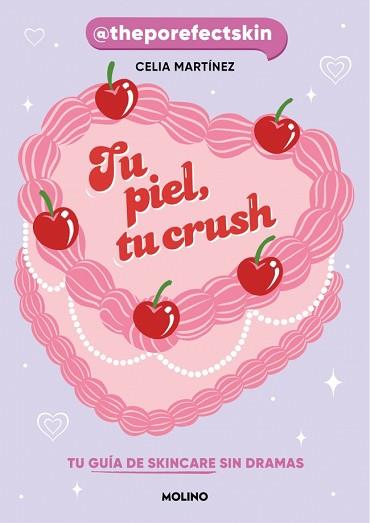 TU PIEL, TU CRUSH | 9788427253704 | MARTÍNEZ (@THEPOREFECTSKIN), CELIA | Llibreria L'Illa - Llibreria Online de Mollet - Comprar llibres online