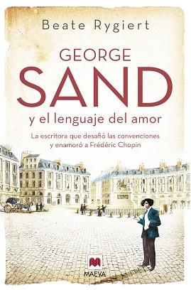GEORGE SAND Y EL LENGUAJE DEL AMOR | 9788419110510 | RYGIERT , BEATE | Llibreria L'Illa - Llibreria Online de Mollet - Comprar llibres online