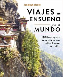 VIAJES DE ENSUEÑO POR EL MUNDO | 9788408297505 | AA. VV. | Llibreria L'Illa - Llibreria Online de Mollet - Comprar llibres online
