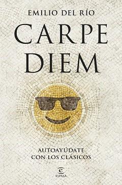 CARPE DIEM | 9788467076035 | RÍO, EMILIO DEL | Llibreria L'Illa - Llibreria Online de Mollet - Comprar llibres online