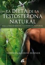 DIETA DE LA TESTOSTERONA NATURAL, LA | 9788484452935 | HARROD BUHNER, STEPHEN