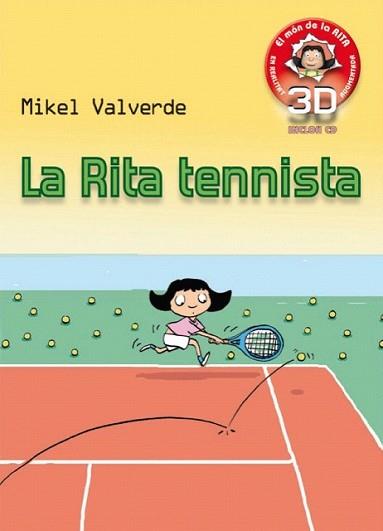 RITA TENNISTA, LA | 9788479429300 | VALVERDE, MIKEL | Llibreria L'Illa - Llibreria Online de Mollet - Comprar llibres online