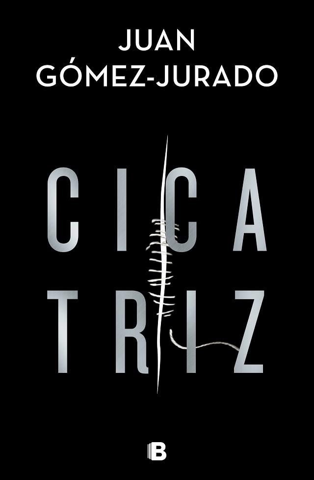 CICATRIZ | 9788466668002 | GOMEZ-JURADO, JUAN | Llibreria L'Illa - Llibreria Online de Mollet - Comprar llibres online
