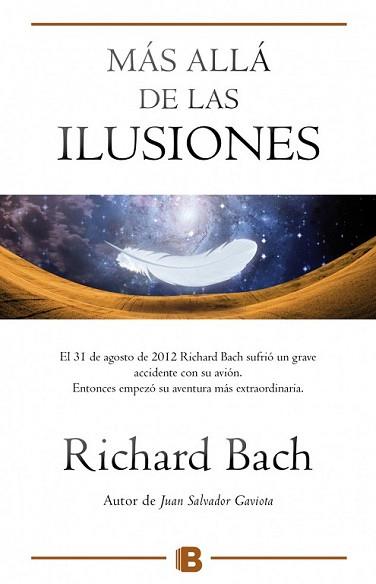 MÁS ALLÁ DE LAS ILUSIONES | 9788466656474 | BACH, RICHARD | Llibreria L'Illa - Llibreria Online de Mollet - Comprar llibres online