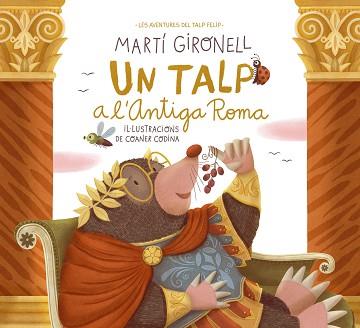 TALP A L'ANTIGA ROMA, UN | 9788413894775 | GIRONELL, MARTÍ/CODINA, COANER