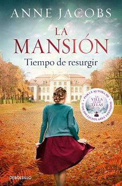 LA MANSIÓN. TIEMPO DE RESURGIR | 9788466357722 | JACOBS, ANNE | Llibreria L'Illa - Llibreria Online de Mollet - Comprar llibres online
