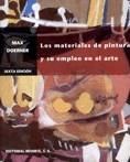 MATERIALES DE PINTURA Y SU EMPLEO EN EL ARTE | 9788429114232 | DOERNER, MAX