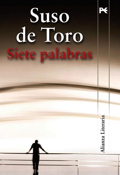 SIETE PALABRAS | 9788420684383 | TORO, SUSO DE | Llibreria L'Illa - Llibreria Online de Mollet - Comprar llibres online