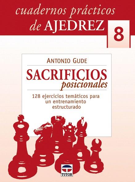 SACRIFICIOS POSICIONALES | 9788479027056 | GUDE, ANTONIO