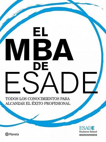 MBA DE ESADE, EL | 9788408094494 | AA. VV. | Llibreria L'Illa - Llibreria Online de Mollet - Comprar llibres online