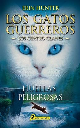 HUELLAS PELIGROSAS | 9788498385458 | HUNTER, ERIN | Llibreria L'Illa - Llibreria Online de Mollet - Comprar llibres online