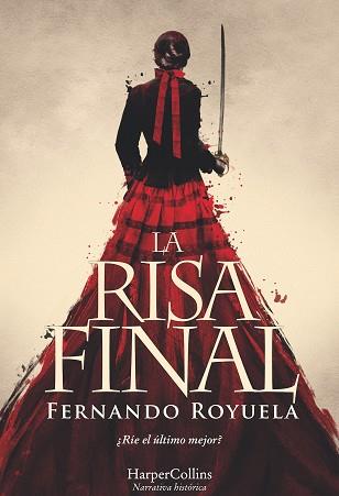 RISA FINAL, LA | 9788491392095 | ROYUELA, FERNANDO | Llibreria L'Illa - Llibreria Online de Mollet - Comprar llibres online