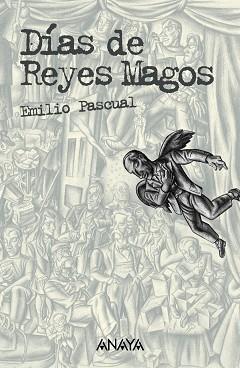 DÍAS DE REYES MAGOS | 9788466763394 | PASCUAL MARTÍN, EMILIO | Llibreria L'Illa - Llibreria Online de Mollet - Comprar llibres online