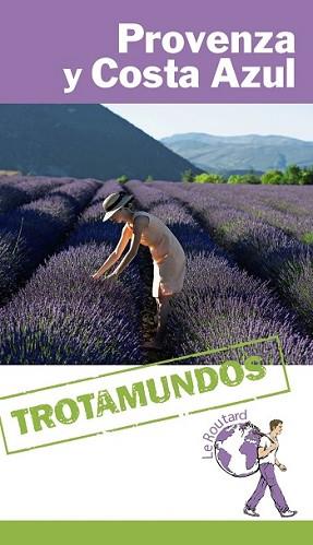PROVENZA Y COSTA AZUL | 9788415501633 | GLOAGUEN, PHILIPPE | Llibreria L'Illa - Llibreria Online de Mollet - Comprar llibres online