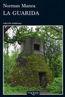 GUARIDA, LA | 9788483833896 | MANEA, NORMAN | Llibreria L'Illa - Llibreria Online de Mollet - Comprar llibres online