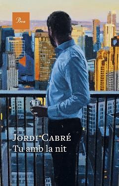 TU AMB LA NIT | 9788410488120 | CABRÉ TRIAS, JORDI | Llibreria L'Illa - Llibreria Online de Mollet - Comprar llibres online