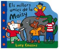 MIJORS AMICS DE LA MAISY, ELS | 9788484881247 | COUSINS, LUCY