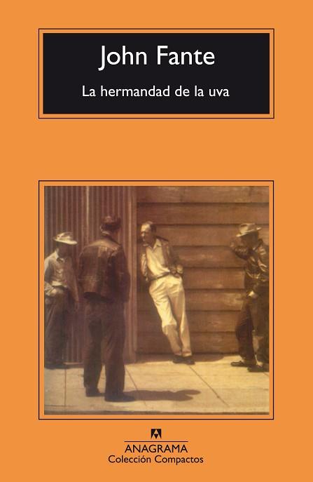HERMANDAD DE LA UVA (CM) | 9788433973405 | FANTE, JOHN | Llibreria L'Illa - Llibreria Online de Mollet - Comprar llibres online
