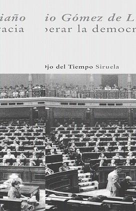 RECUPERAR LA DEMOCRACIA | 9788498412222 | GOMEZ DE LIAÑO, IGNACIO