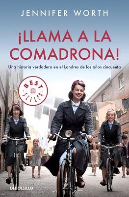 LLAMA A LA COMADRONA! | 9788490324844 | WORTH, JENNIFER | Llibreria L'Illa - Llibreria Online de Mollet - Comprar llibres online