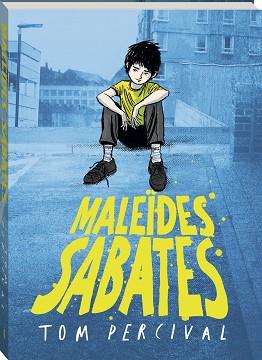 MALEÏDES SABATES | 9788419913807 | PERCIVAL, TOM | Llibreria L'Illa - Llibreria Online de Mollet - Comprar llibres online